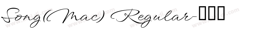 Song(Mac) Regular字体转换